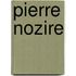 Pierre Nozire