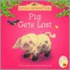 Pig Gets Lost