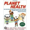 Planet Health by Steven Lawrence Gortmaker