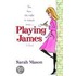 Playing James