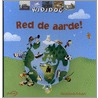 Red de aarde!