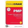 Pmp Exam Cram by Michael G. Solomon