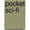 Pocket Sci-Fi door M. Pryor