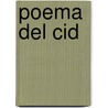 Poema del Cid door Eduardo De La Barra
