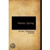 Poems. Spring door Archer Thompson Gurney