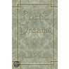 Poetic Dreams door Danielle E. Romao