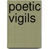Poetic Vigils