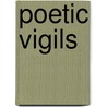 Poetic Vigils door Bernard Barton