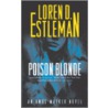 Poison Blonde by Loren D. Estleman
