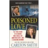 Poisoned Love door Carlton Smith