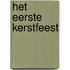 Het eerste kerstfeest