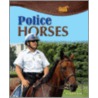 Police Horses by Sunita Apte