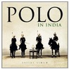 Polo In India door Jaisal Singh
