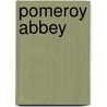 Pomeroy Abbey door Mrs Henry Wood