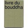 Livre du bouddha door Jansen
