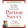 Portion Savvy by Elizabeth Miles