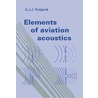 Elements of aviation acoustics + http://www.vssd.nl/hlf/ae03.htm door Ger Ruijgrok