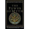 Power Of Myth by Joseph Campbell
