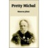 Pretty Michal