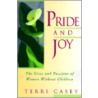 Pride and Joy door Terri Casey