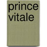 Prince Vitale door Victor Cherbuliez