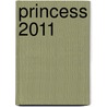 Princess 2011 door Onbekend