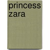 Princess Zara door Ross Beeckman