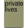 Private Lives by Bruce Bothwell