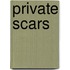 Private Scars