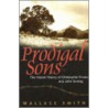 Prodigal Sons door Wallace Smith