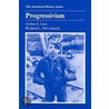 Progressivism by Richard L. McCormick