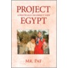 Project Egypt door Mr. Pat