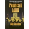 Promised Land door Bob Adamov