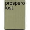 Prospero Lost door L. Jagi Lamplighter
