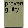 Proven Guilty door L. Caroline Martin