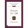 Psalms 73-150 by Derek Kidner