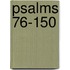 Psalms 76-150