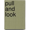 Pull and Look door Jane Brettle