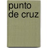 Punto de Cruz by Susaeta