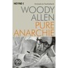 Pure Anarchie door Woody Allen