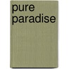 Pure Paradise door Allison Hobbs