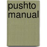 Pushto Manual door Major Henry George Raverty