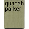 Quanah Parker by Shannon Zemlickla