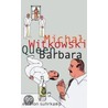 Queen Barbara door Michal Witkowski