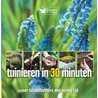 Tuinieren in 30 minuten
