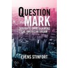 Question Mark door Evens Stinfort