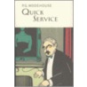 Quick Service door Pelham Grenville Wodehouse