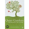 Quiet Gardens by Susan Bowden-Pickstock