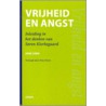 Vrijheid en angst door A. Gron