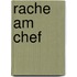 Rache am Chef